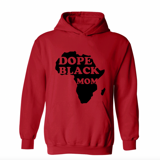 Dope Black Mom Hoodie