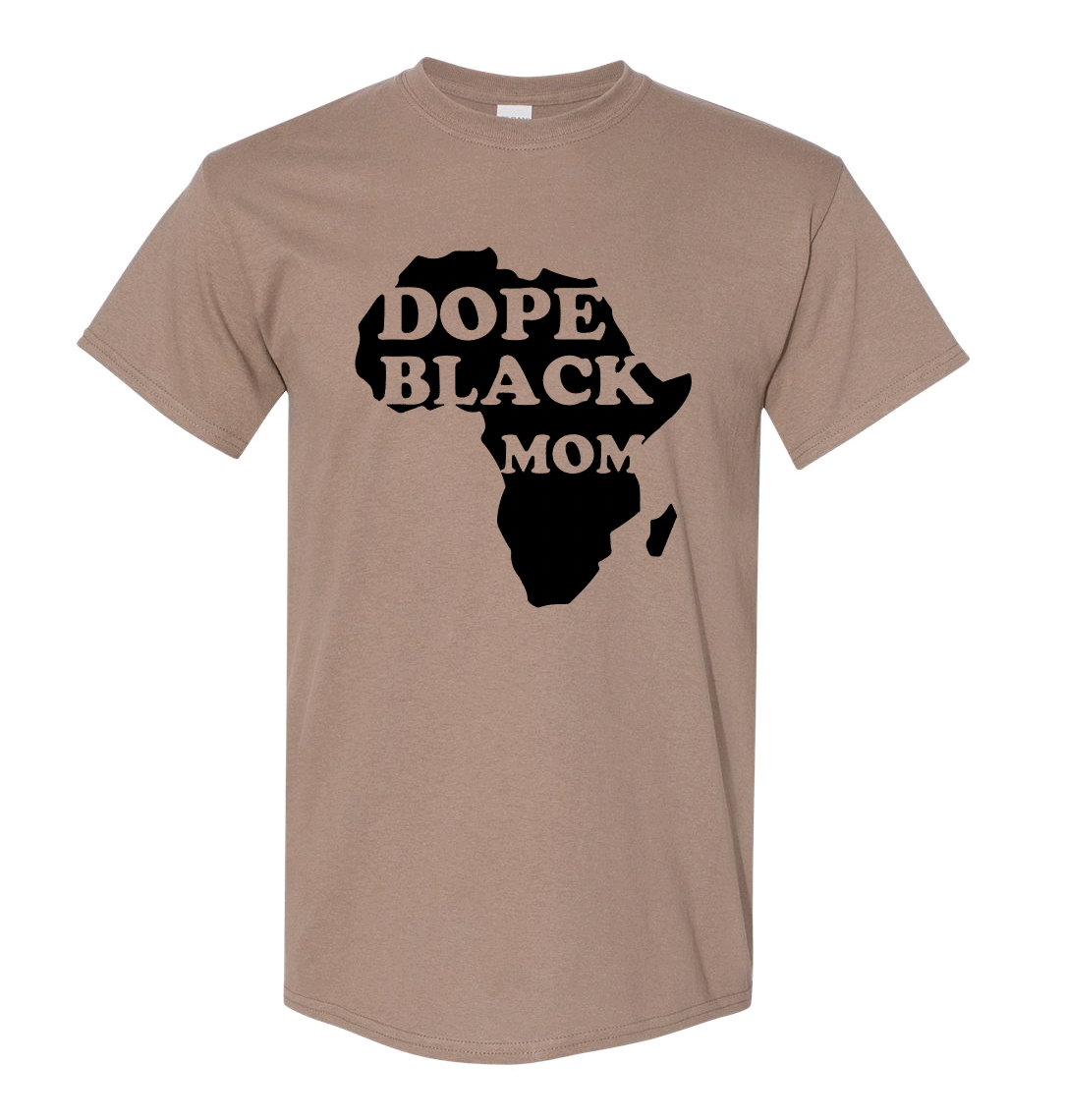 Dope Black Mom Tee