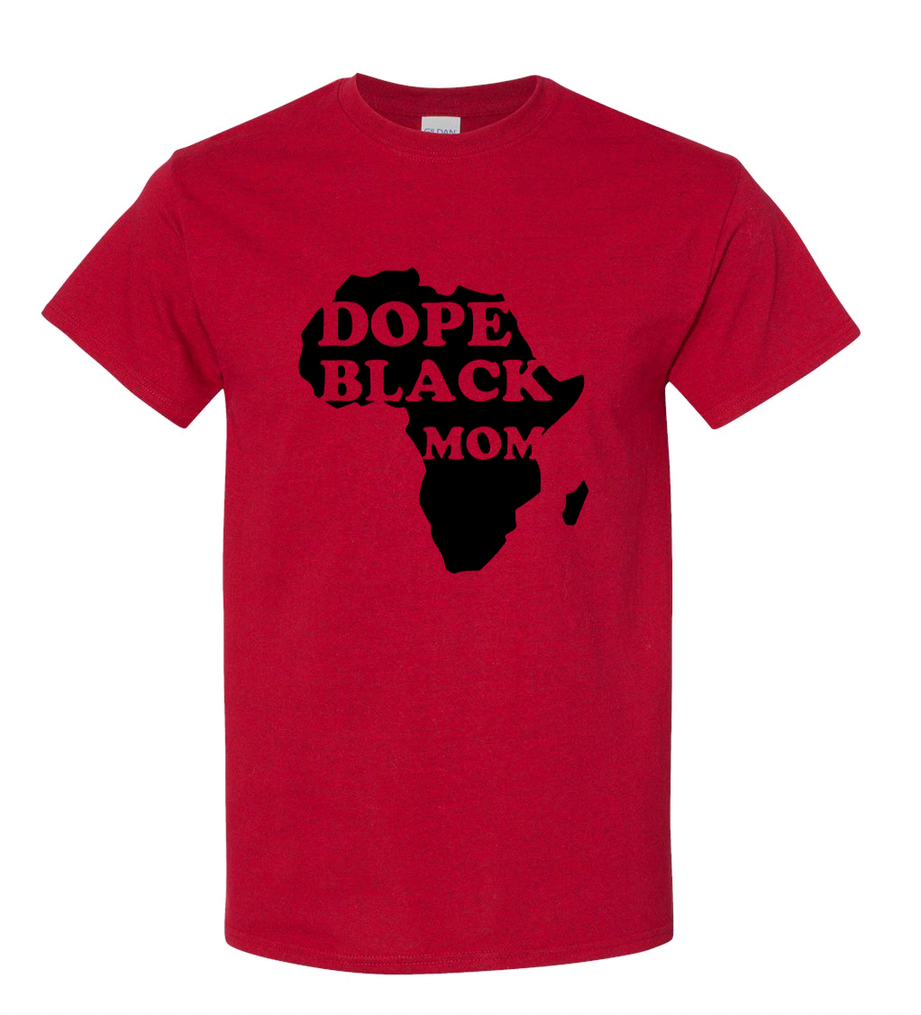 Dope Black Mom Tee