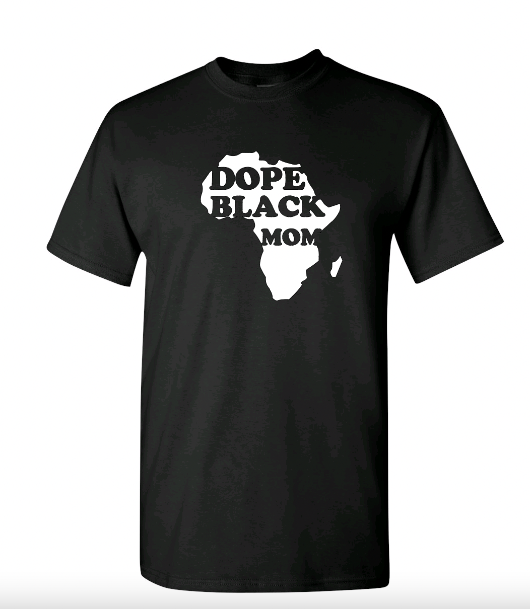 Dope Black Mom Tee